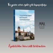 Épületekbe kövesült történelem