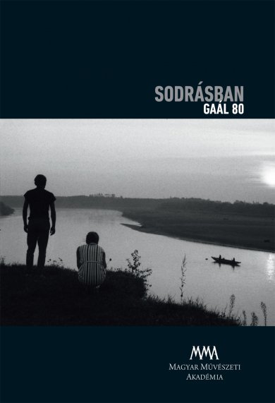 Sodrásban — Gaál 80