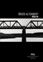 Őrizd az embert • KÓSA 80