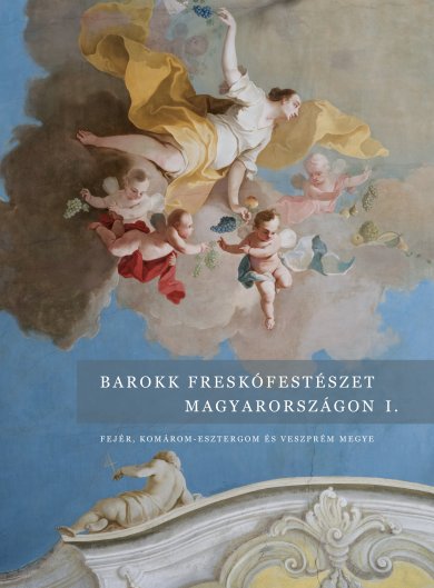 Barokk freskófestészet Magyarországon I.