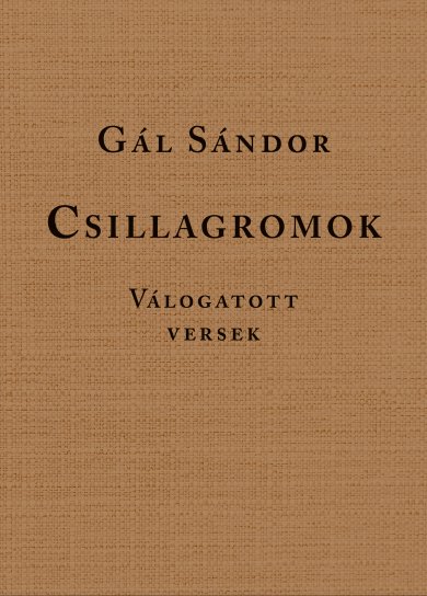 Csillagromok <br> Válogatott versek