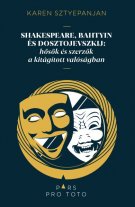 Shakespeare, Bahtyin és Dosztojevszkij