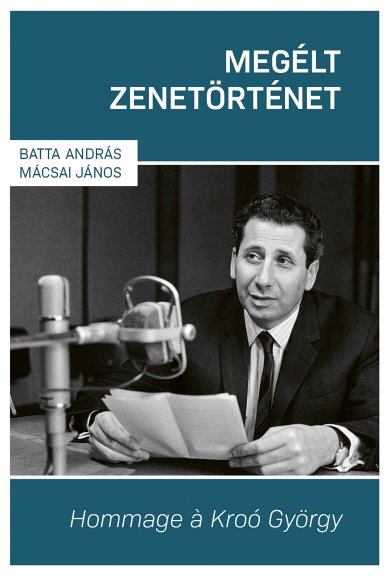 Megélt zenetörténet