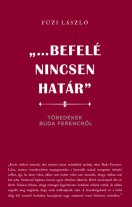 „...befelé nincsen határ”