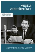 Megélt zenetörténet