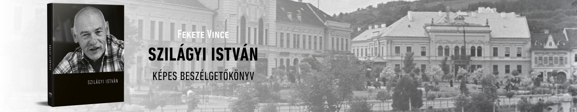 Szilágyi István interjúkötet