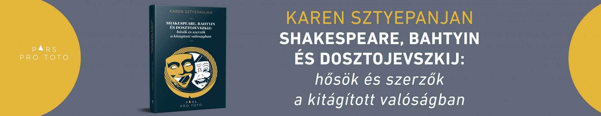 Shakespeare, Bahtyin és Dosztojevszkij